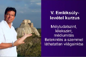 Emléksúly-levétel és Szellemtan kurzus – 2025. december 6-7.